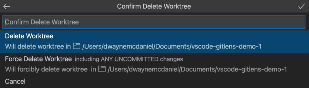 GitLens Confirm Delete Worktree options to Delete Worktree or Force Delete Worktree