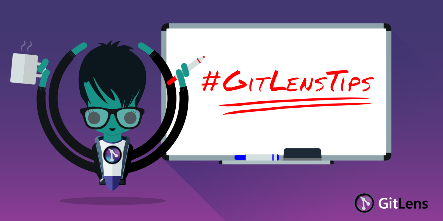11 GitLens Tips Learn How to Use GitLens in VS Code