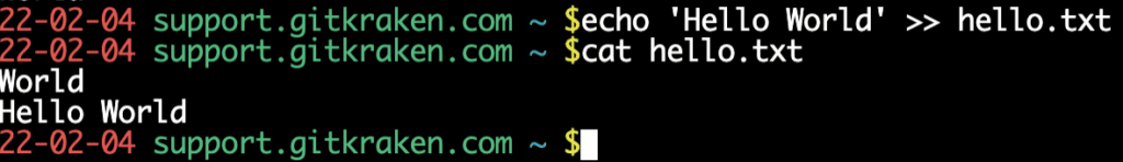 Appending Hello World to a file with echo 'Hello World' >> hello.txt.