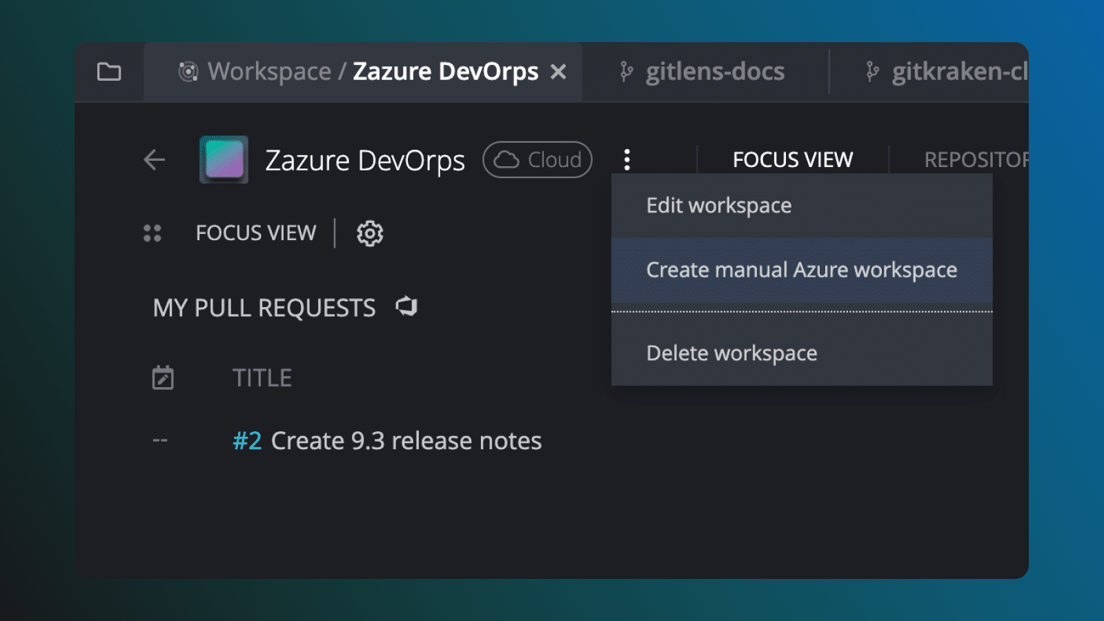 GitKraken Client Release 9.6 - Create customizable Azure DevOps Workspace