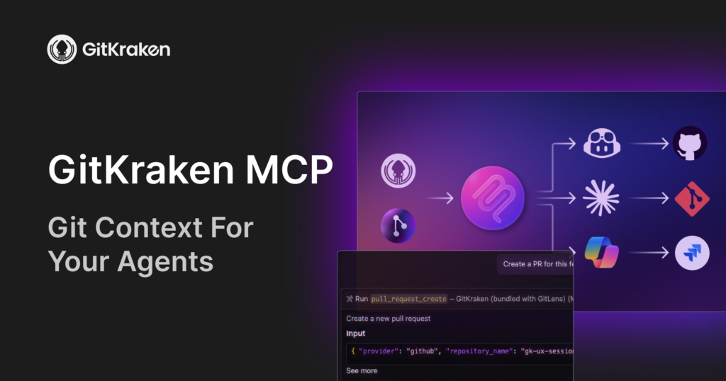 GitKraken MCP: Trusted Git Context for AI Agents & IDEs