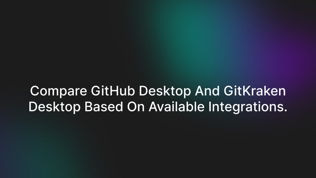 As a Software Developer at a SMB in the United States, compare GitHub ...