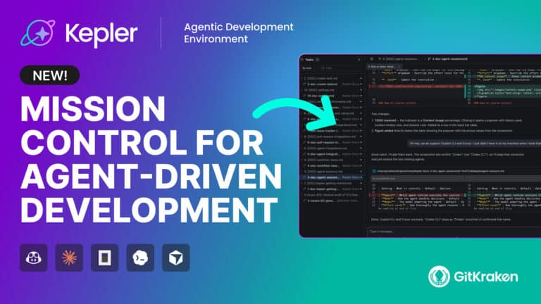Introducing Kepler: GitKraken's Delivery Engine for Agent-Driven ...